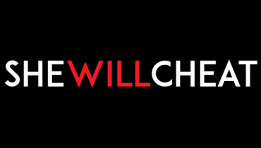 She Will Cheat